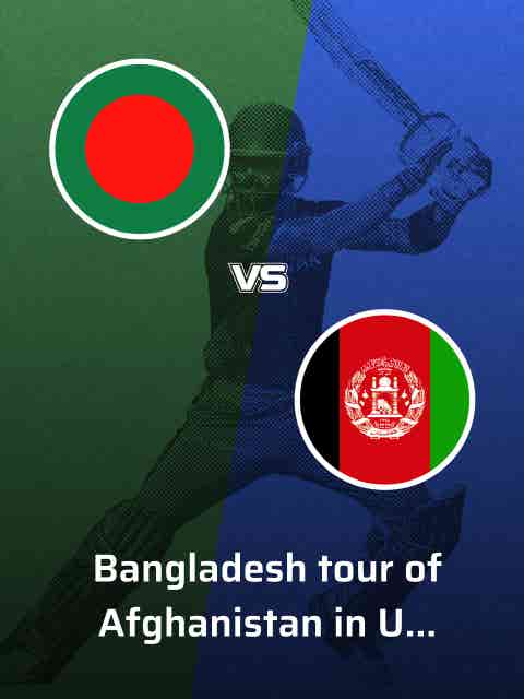 Afghanistan VS Bangladesh
